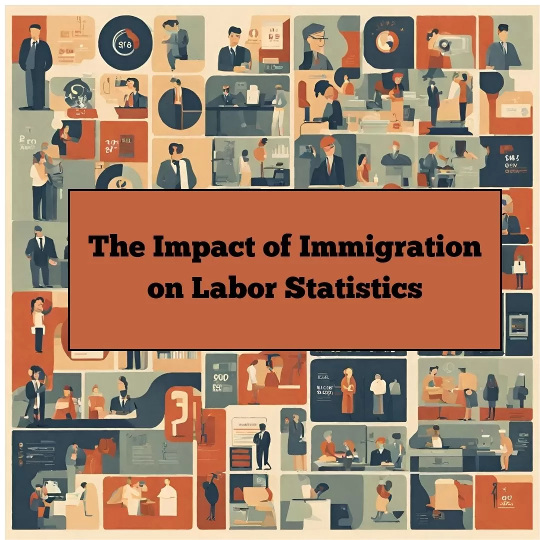 The Impact of Immigration on Labor Statistics