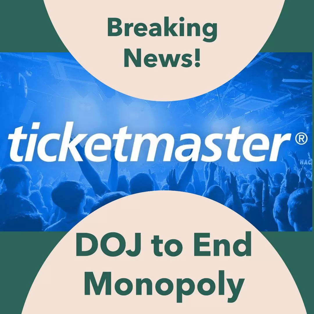 DOJ to End Ticketmaster's Monopoly on Ticket Sales
