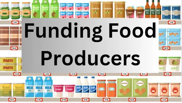 Funding Food Producers