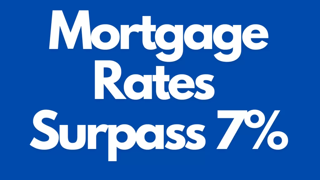 Mortgage Rates Surpass 7% - What's the impact on the greater economy?

The mortgage market reached a pivotal moment recently, with the average 30-year fixed mortgage rate surpassing 7% for the first time in over two decades. This development has profound implications for both the housing market and the broader economy, as it signals a shift in affordability, consumer behavior, and economic momentum.