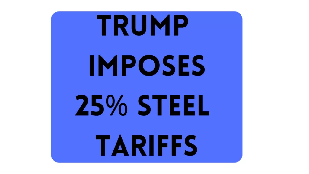 Trump announced the imposition of a 25% tariff on all steel and aluminum imports into the United States, supplementing existing metal duties. This move has reignited discussions on the broader economic implications of such protectionist measures.